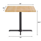 Square Solid Wood Commercial Indoor Tabletop with 30 x 30 Dining Height Rust-Resistant Cast Iron X-Base